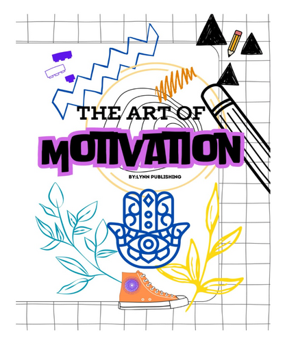 The Art of Motivation!: Adult Coloring Book